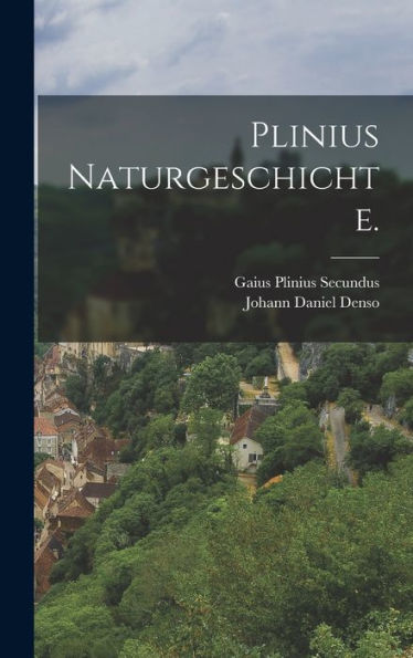 Plinius Naturgeschichte. (German Edition) - 9781018762302
