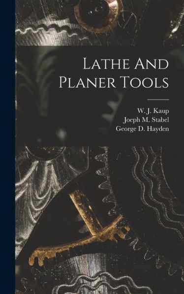 Lathe And Planer Tools - 9781018764382