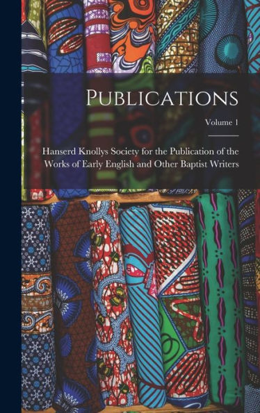Publications; Volume 1 - 9781018776903