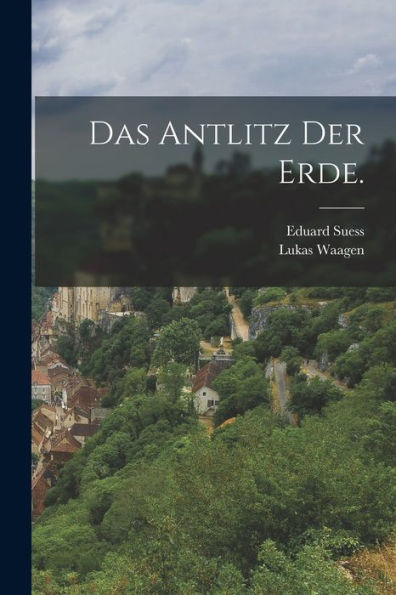 Das Antlitz Der Erde. (German Edition)