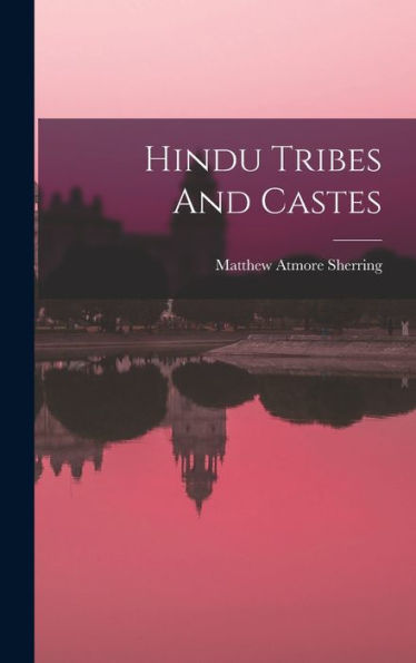 Hindu Tribes And Castes - 9781018814612