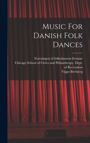 Music For Danish Folk Dances - 9781018816203