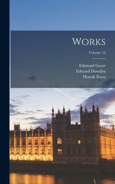Works; Volume 12 - 9781018821474