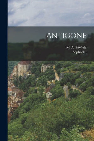 Antigone (Ancient Greek Edition)