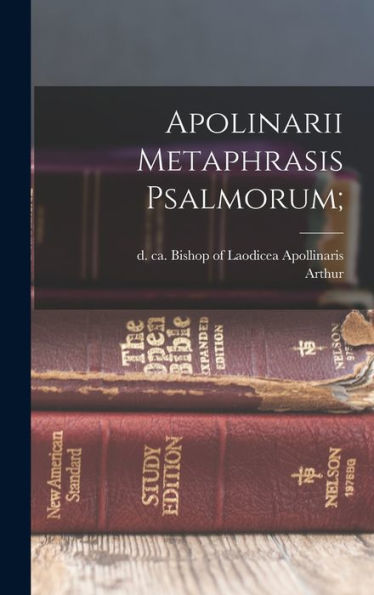Apolinarii Metaphrasis Psalmorum; - 9781018848938