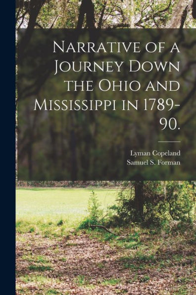 Narrative Of A Journey Down The Ohio And Mississippi In 1789-90. - 9781018850269