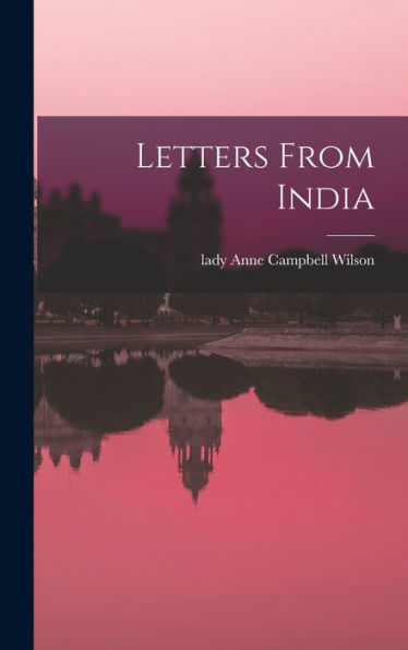 Letters From India - 9781018856735