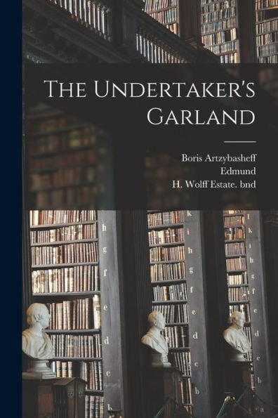 The Undertaker's Garland - 9781018857879