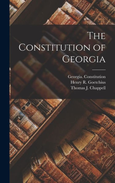 The Constitution Of Georgia - 9781018860442