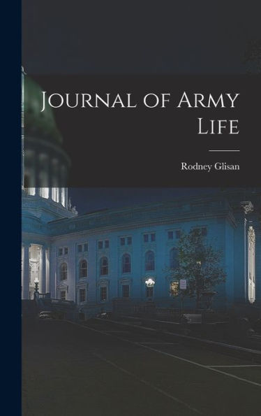 Journal Of Army Life - 9781018861920