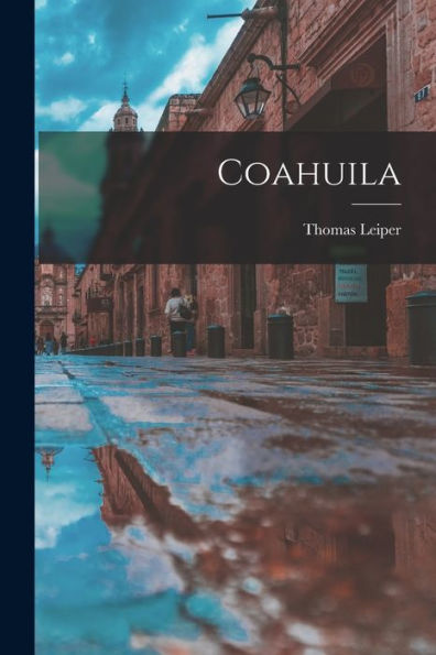 Coahuila - 9781018865225