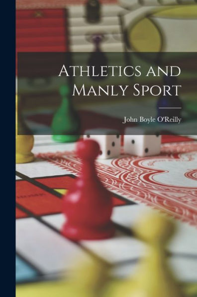Athletics And Manly Sport - 9781018870311
