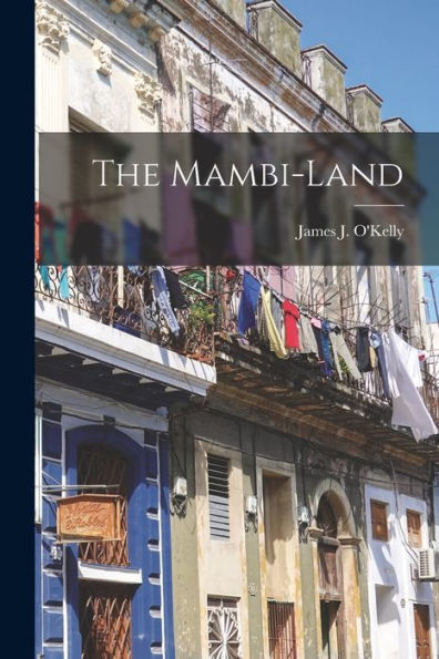 The Mambi-Land - 9781018870328