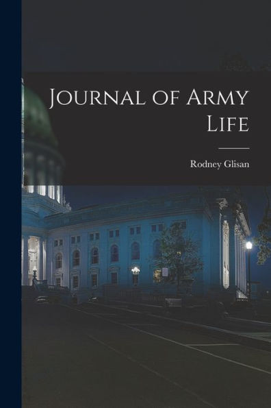 Journal Of Army Life - 9781018870649