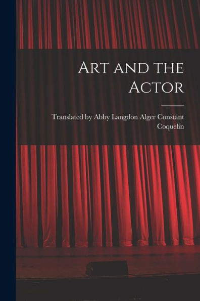 Art And The Actor - 9781018887593