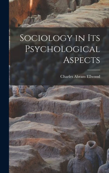 Sociology In Its Psychological Aspects