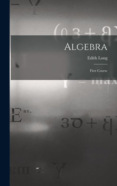 Algebra: First Course - 9781018893273