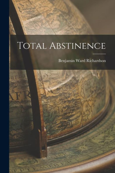Total Abstinence - 9781018894102