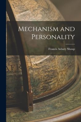 Mechanism And Personality - 9781018896007