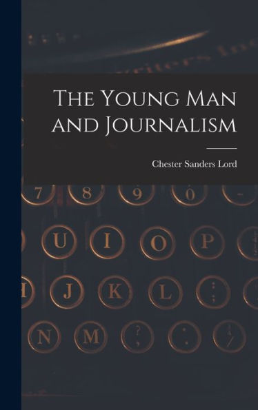 The Young Man And Journalism