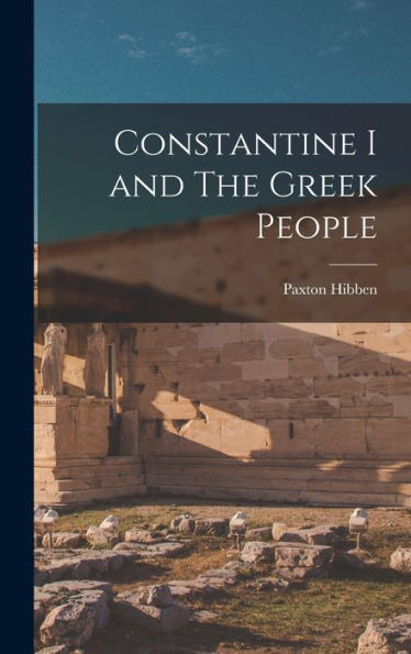 Constantine I And The Greek People