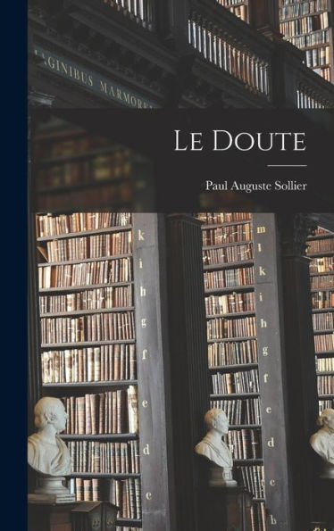 Le Doute (French Edition) - 9781019048382