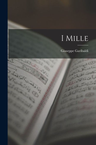I Mille (Italian Edition) - 9781019063620