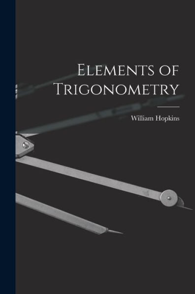 Elements Of Trigonometry - 9781019064740