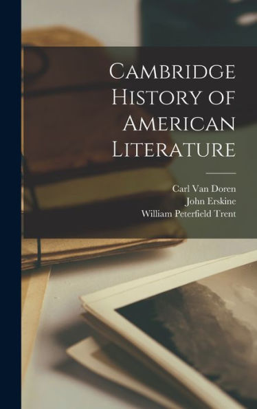 Cambridge History Of American Literature - 9781019069462