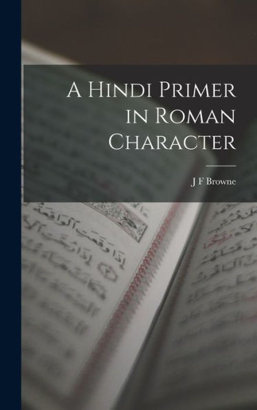 A Hindi Primer In Roman Character