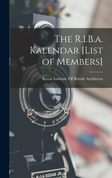 The R.I.B.A. Kalendar [List Of Members]