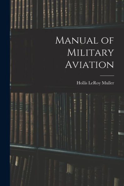 Manual Of Military Aviation