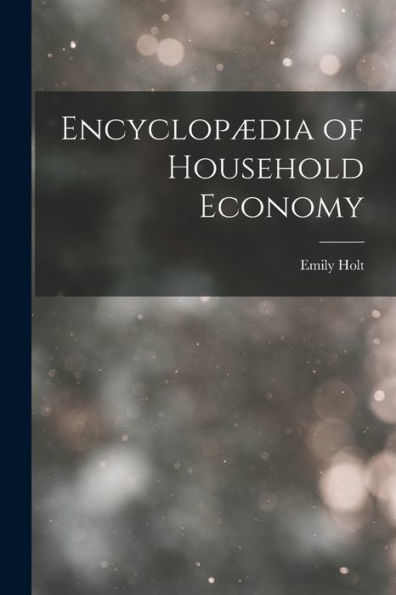 Encyclopædia Of Household Economy