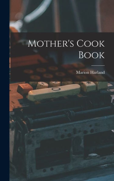 Mother's Cook Book