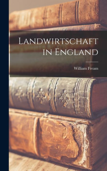 Landwirtschaft In England (German Edition)