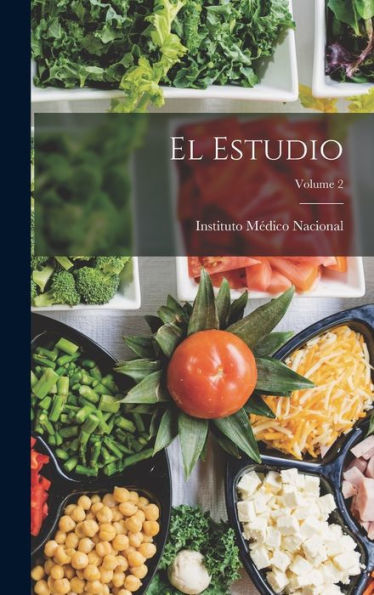 El Estudio; Volume 2 (Spanish Edition)