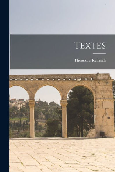 Textes (French Edition) - 9781019158494