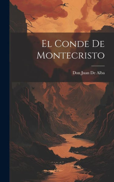 El Conde De Montecristo (Spanish Edition) - 9781019368251