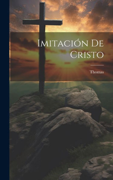 Imitación De Cristo (Spanish Edition) - 9781019371145