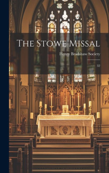 The Stowe Missal: 32 - 9781019378540