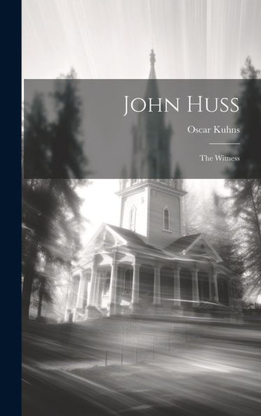 John Huss: The Witness - 9781019381106