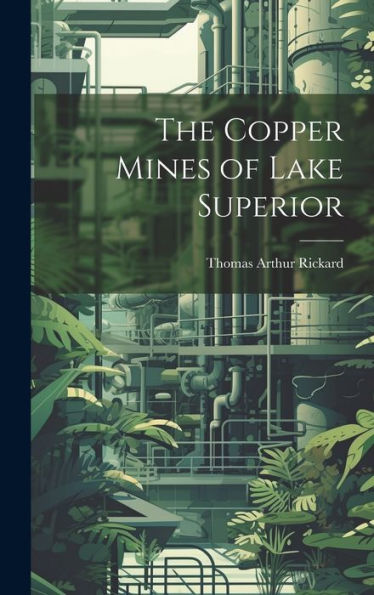 The Copper Mines Of Lake Superior