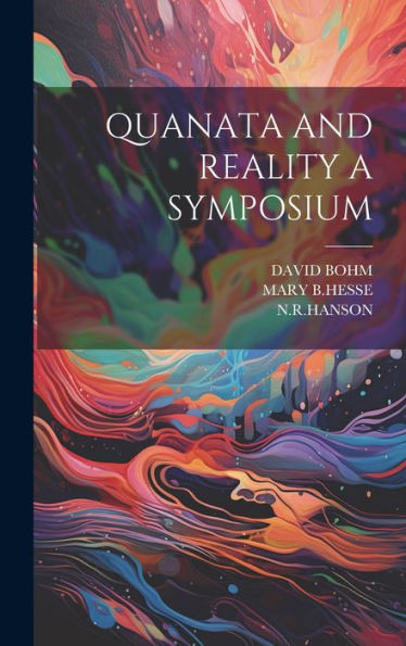 Quanata And Reality A Symposium - 9781019383995