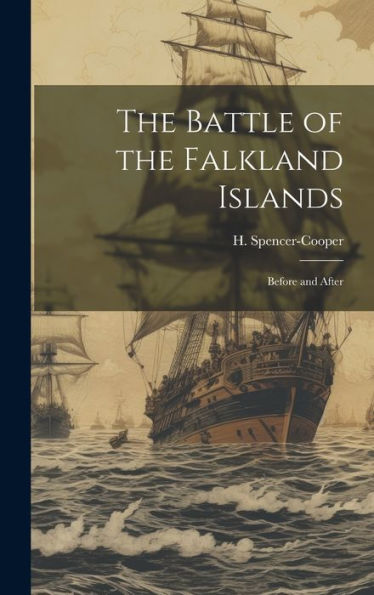 The Battle Of The Falkland Islands: Before And After