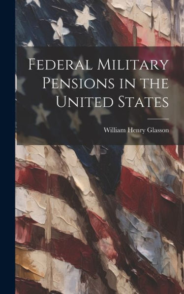 Federal Military Pensions In The United States