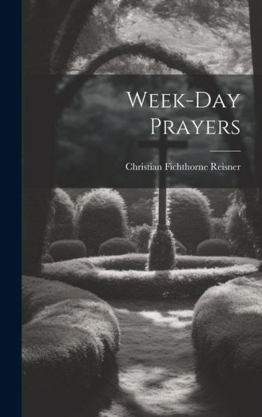 Week-Day Prayers - 9781019394946