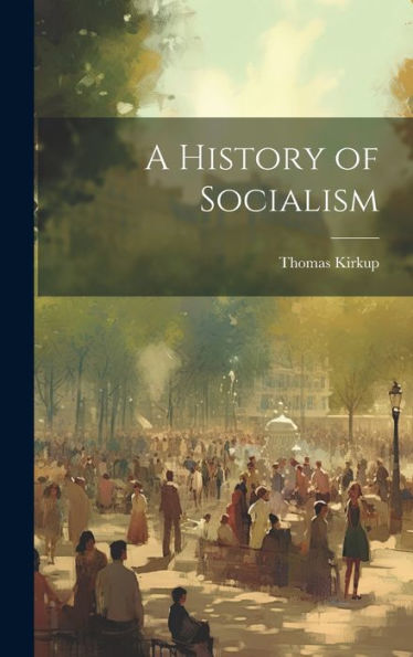 A History Of Socialism
