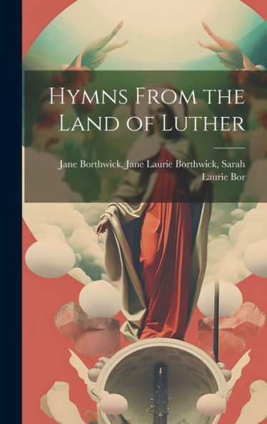 Hymns From The Land Of Luther