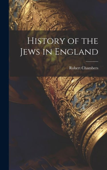History Of The Jews In England