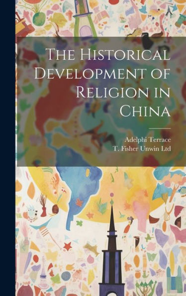 The Historical Development Of Religion In China